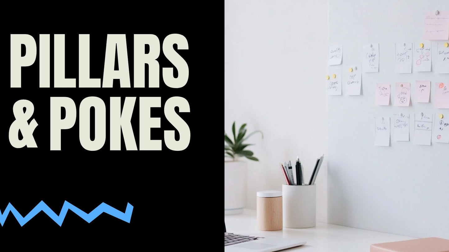 Pillars & Pokes